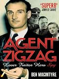 from Ben Macintyre Agent Zigzag: The True Wartime Story of Eddie Chapman: Lover, Traitor, Hero, Spy