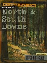 Mountain Bike Rides in and Around North and South Downs (Rough Ride Guide)