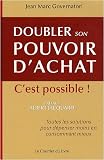 Revue Le Courrier du Livre  / Doubler son pouvoir d'achat, c'est possible : Toutes les solutions pour dépenser moins en consommant mieux