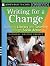 Writing for a Change: Boosting Literacy and Learning Through Social Action (Jossey-Bass Teacher)