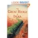 Great Hedge of India: The Search for the Living Barrier That Divided a People