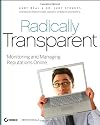 Radically Transparent: Monitoring and Managing Reputations Online