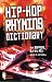 Hip-Hop Rhyming Dictionary Hip-Hop Rhyming Dictionary