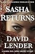 Sasha Returns (Sasha Del Mira #2)