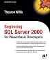 Beginning SQL Server 2000 for Vb Developers