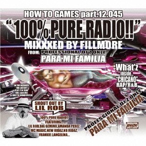 【クリックで詳細表示】100パーセント・ピュア・レディオ！！ ミックスド・バイ・フィルモア [Compilation]