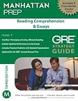 Reading Comprehension & Essays GRE Strategy Guide, 3rd Edition (Manhattan Prep Strategy Guides)