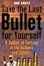 SAVE THE LAST BULLET FOR YOURSELF: A Soldier of Fortune in the Balkans and Somalia width=