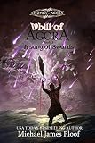 A Song of Swords: Book 3 Whill of Agora: Legends of Agora