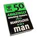 50 Amazingly Amusing Reasons why it's Marvelous to be a MAN