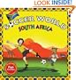 Soccer World: South Africa: Explore the World Through Soccer