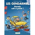 Les Gendarmes, Tome 8 : Permis cuit � point !