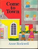 Come to town