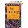 Bad Language: Are Some Words Better Than Others?