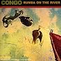 Congo: Rumba On The River Vol.1