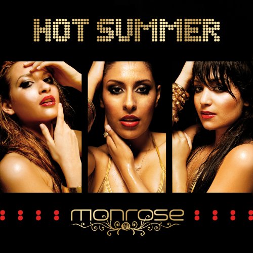 Monrose - Hot Summer (Radio Edit) Lyrics - Zortam Music