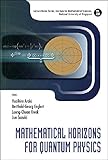 Mathematical horizons for quantum physics