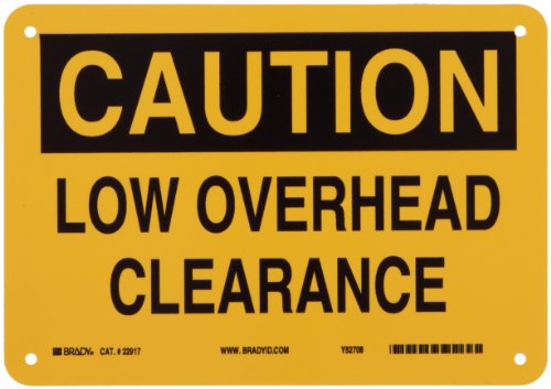 Brady 22917 10 Width x 7 Height B-401 Plastic, Black on Yellow Machine and Operational Sign, Header Caution, Legend Low Overhead Clearance