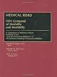Medical Risks: 1991 Compend of Mortality and Morbidity