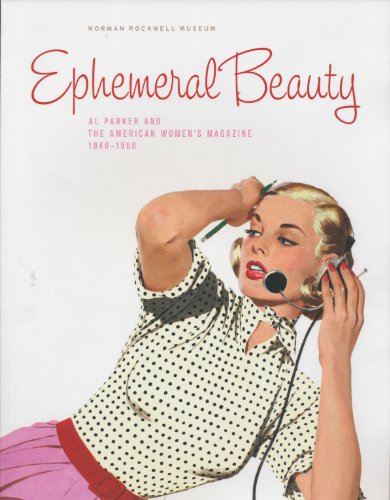 Ephemeral Beauty: Al Parker and the American Women's Magazine