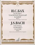 The Well Tempered Clavier. Edited and commented by Bruno Mugellini. Part 1.