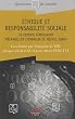 Ethique et responsabilit� sociale : 78 experts t�moignent, M�langes en l'honneur de Michel Joras