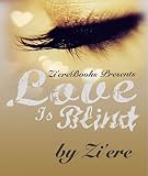 Love Is Blind Re-Release (Haywood Millionaire Family Series): Book 1 (Haywood Family Series)