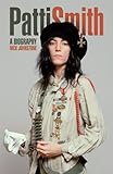 Patti Smith : a biography