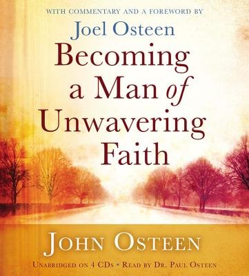 Becoming a Man of Unwavering Faith   [BECOMING A MAN OF UNWAVERIN 6D] [Compact Disc]