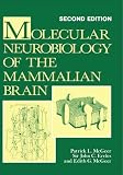 Molecular Neurobiology of the Mammalian Brain