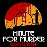 Minute for Murder: Nigel Strangeways, Book 8