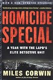 Homicide Special: A Year with the LAPD`s Elite Detective Unit