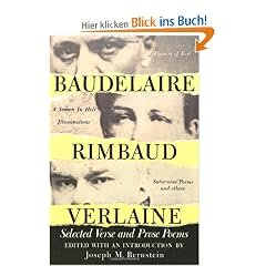 Baudelaire, Rimbaud and Verlai: WITH Selections
