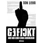 GEFICKT - Aus dem Leben eines Arschlochs von Tom Liehr