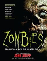 Zombies: Encounters with the Hungry Dead