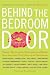 Books : Behind the Bedroom Door: Getting It, Giving It, Loving It, Missing It