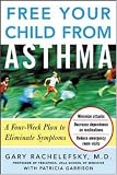 Free Your Child from Asthma