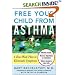 Free Your Child from Asthma