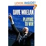 Dave Whelan: Playing to Win -The Autobiography