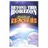 Beyond This Horizon
