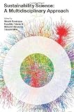 Sustainability Science: A Multidisciplinary Approach