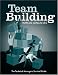 Team Building (Technical Manager's Survival Guides)