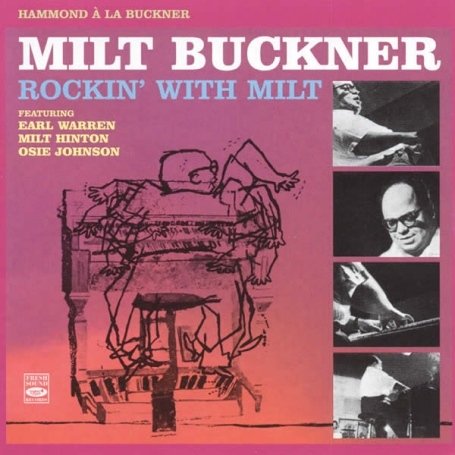 Milt Buckner - Rockin