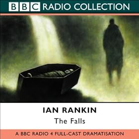 The Falls: Inspector Rebus, Book 12 (Dramatised)