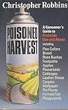 Poisoned harvest
