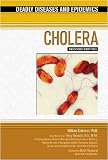 Cholera (Deadly Diseases and Epidemics)