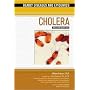 Cholera (Deadly Diseases and Epidemics)