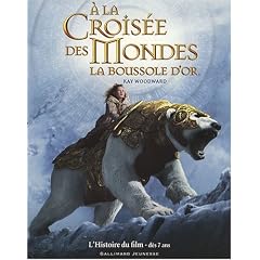 A la crois�e des mondes : La boussole d'or : L'Histoire du film d�s 7 ans