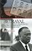 Book Betrayal: The True Story of J. Edgar Hoover and the Nazi Saboteurs Captured During WWII