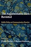 The argumentative turn revisited : public policy as communicative practice